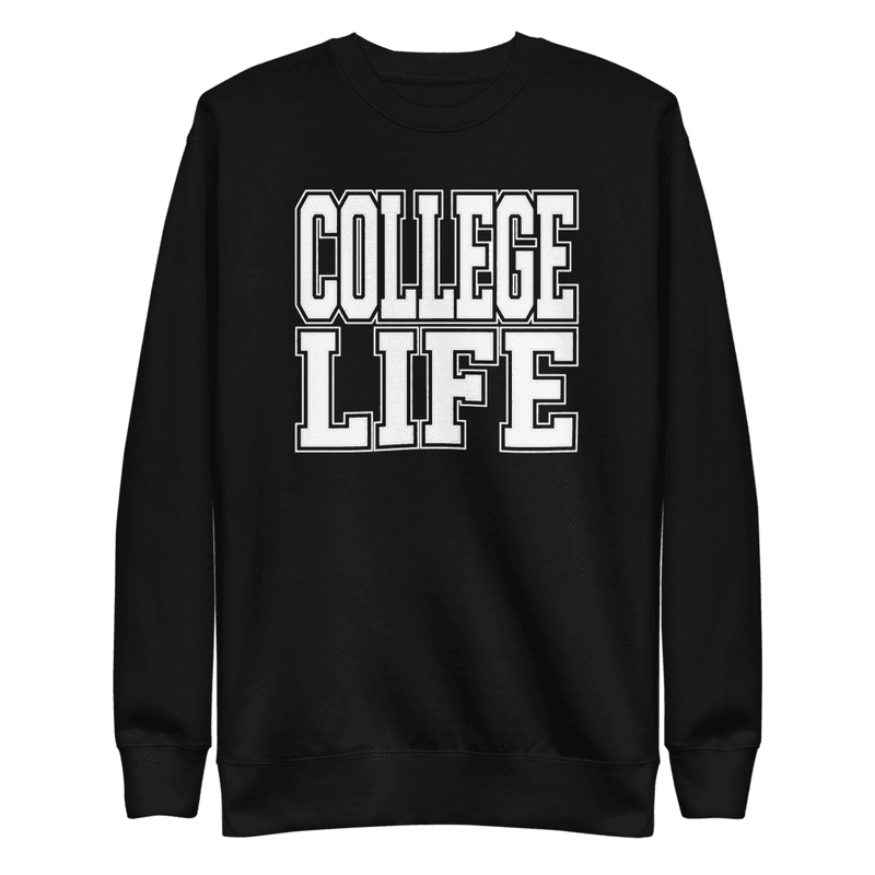 College Life Premium Sweatshirt — Black